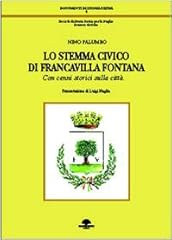 Stemma civico francavilla usato  Spedito ovunque in Italia 