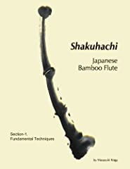 Shakuhachi fundamental techniq for sale  Delivered anywhere in UK