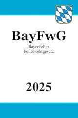 Bayfwg bayerisches feuerwehrge gebraucht kaufen  Wird an jeden Ort in Deutschland
