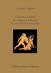 Guerra schiavi grecia usato  Spedito ovunque in Italia 