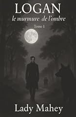 Logan murmure ombre d'occasion  Livré partout en France