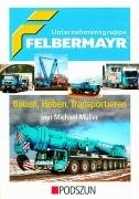 Felbermayr bauen heben gebraucht kaufen  Wird an jeden Ort in Deutschland