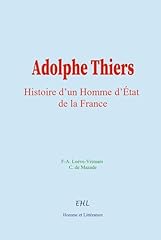 Adolphe thiers histoire d'occasion  Livré partout en France
