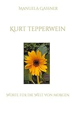 Kurt tepperwein worte gebraucht kaufen  Wird an jeden Ort in Deutschland