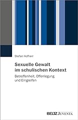 Sexuelle gewalt schulischen gebraucht kaufen  Wird an jeden Ort in Deutschland