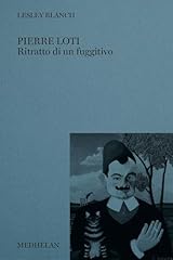 Pierre loti. ritratto usato  Spedito ovunque in Italia 