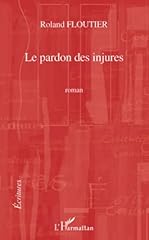 Pardon injures roman d'occasion  Livré partout en Belgiqu