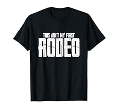 Ain first rodeo for sale  Delivered anywhere in UK