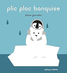 Plic ploc banquise d'occasion  Livré partout en France