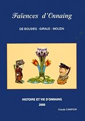 Faïences onnaing histoire d'occasion  Livré partout en France