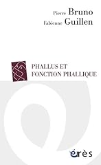 Phallus fonction phallique d'occasion  Livré partout en Belgiqu