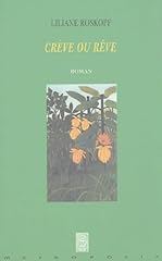 Crève rêve d'occasion  Livré partout en Belgiqu