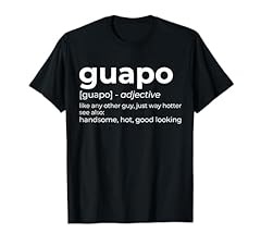 Guapo tee spanish for sale  Delivered anywhere in USA 