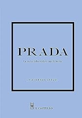 Prada. storia della usato  Spedito ovunque in Italia 