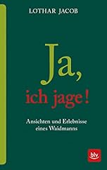 Jage ansichten erlebnisse gebraucht kaufen  Wird an jeden Ort in Deutschland