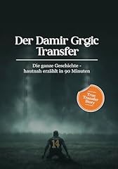Damir grgić transfer gebraucht kaufen  Wird an jeden Ort in Deutschland