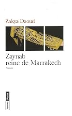 Zaynab reine marrakech d'occasion  Livré partout en France