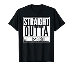 Straight outta middlesborough for sale  Delivered anywhere in UK