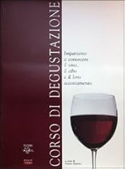Corso degustazione. impariamo usato  Spedito ovunque in Italia 