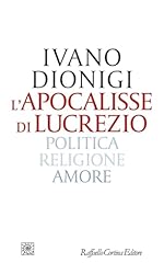 Apocalisse lucrezio. politica usato  Spedito ovunque in Italia 