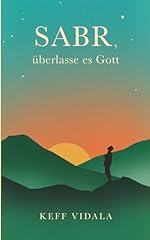 Sabr überlasse gott gebraucht kaufen Sabr überlasse gott gebraucht kaufen  Wird an jeden Ort in Deutschland