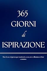 365 giorni ispirazione usato  Spedito ovunque in Italia 