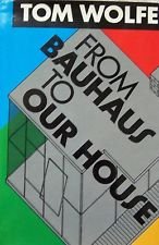 Tom wolfe bauhaus for sale  Delivered anywhere in UK