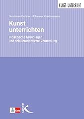 Kunst unterrichten didaktische gebraucht kaufen  Wird an jeden Ort in Deutschland