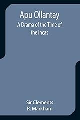 Apu ollantay drama for sale  Delivered anywhere in USA 