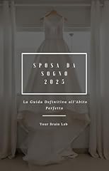 Sposa sogno 2025 usato  Spedito ovunque in Italia 