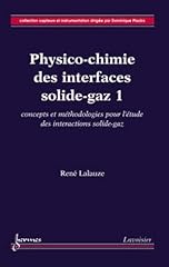 Physico chimie interfaces d'occasion  Livré partout en France