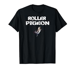 Roller pigeons shirt for sale  Delivered anywhere in USA 