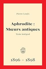 Aphrodite mœurs antiques d'occasion  Livré partout en France