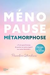 Ménopause métamorphose grand d'occasion  Livré partout en France