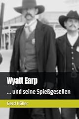 Wyatt earp ... gebraucht kaufen  Wird an jeden Ort in Deutschland