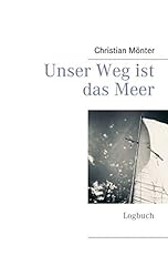 Weg meer logbuch gebraucht kaufen  Wird an jeden Ort in Deutschland