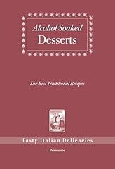 Alcohol soaked desserts usato  Spedito ovunque in Italia 