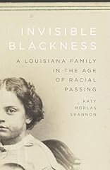 Invisible blackness louisiana d'occasion  Livré partout en France