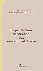 Pénétration saharienne 1906 d'occasion  Livré partout en France