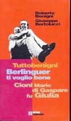 Tuttobenigni berlinguer voglio usato  Spedito ovunque in Italia 