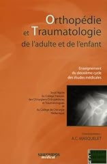Orthopédie traumatologie adul d'occasion  Livré partout en France