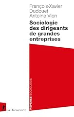 Sociologie dirigeants grandes d'occasion  Livré partout en France
