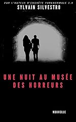 Nuit musée horreurs d'occasion  Livré partout en France