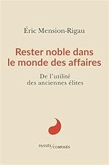 Rester noble affaires d'occasion  Livré partout en Belgiqu
