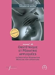 Manuel obstétrique pédiatrie d'occasion  Livré partout en France