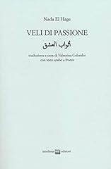 Veli passione. testo usato  Spedito ovunque in Italia 