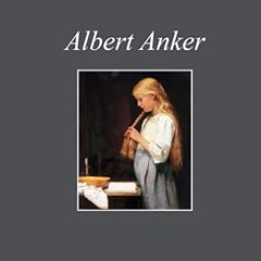 Albert anker peintre gebraucht kaufen  Wird an jeden Ort in Deutschland