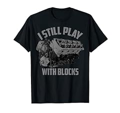 I Still Play With Blocks Racing Shirt | Maintenance Man Gift T-Shirt, used for sale  Delivered anywhere in USA 