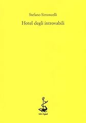 Hotel degli introvabili usato  Spedito ovunque in Italia 