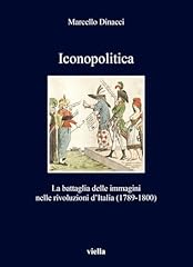 Iconopolitica. battaglia delle usato  Spedito ovunque in Italia 
